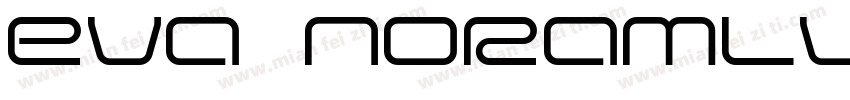 EVA Noramlvesion字体转换